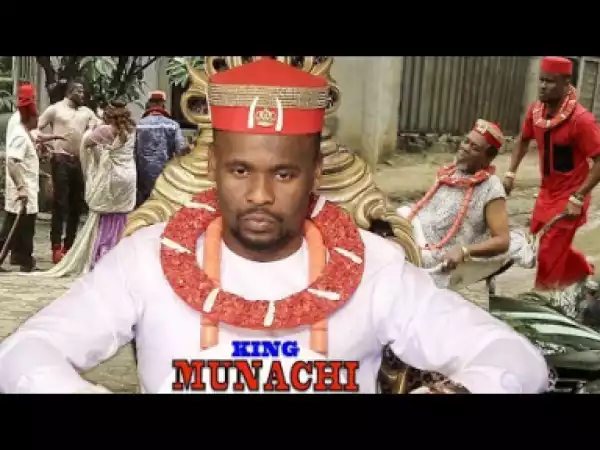 King Munachi Season 1 - Zubby Micheal|2019 Movie| New Movie| 2019 Latest Nigerian Nollywood Movie